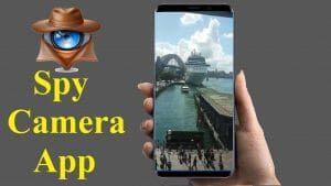 spy camera mobile app