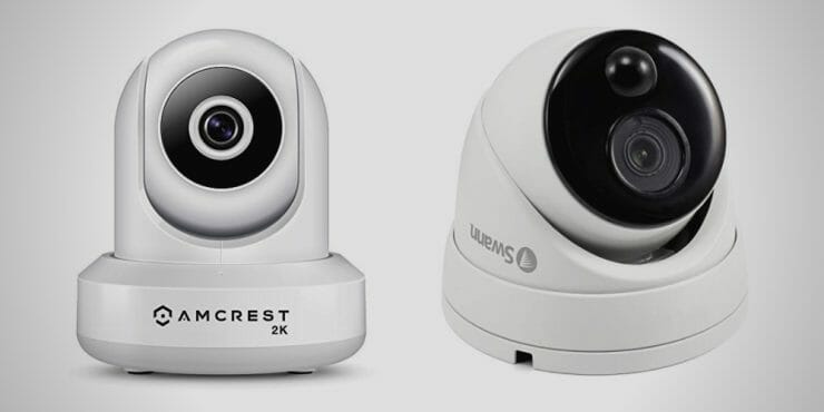 Amcrest vs Swann security camera